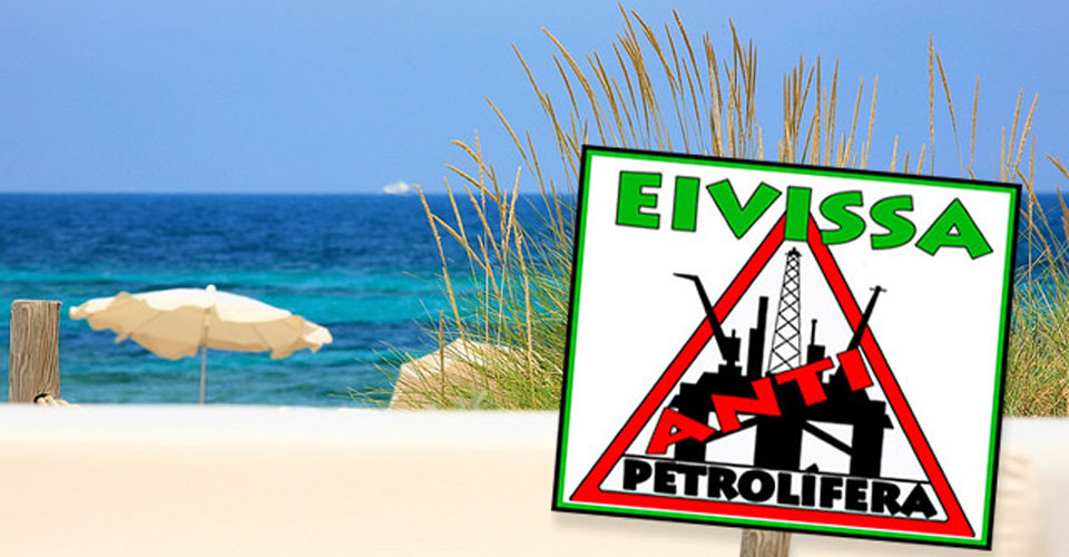 IBIZA dice no alle piattaforme petrolifere! IBIZA dice no alle piattaforme petrolifere!